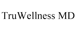 TRUWELLNESS MD