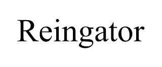 REINGATOR