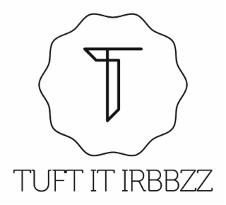 T TUFT IT IRBBZZ