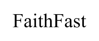 FAITHFAST