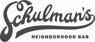 SCHULMAN'S NEIGHBORHOOD BAR