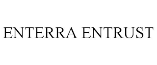 ENTERRA ENTRUST