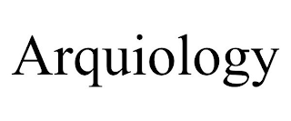 ARQUIOLOGY