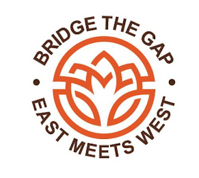 ? BRIDGE THE GAP ? EAST MEETS WEST