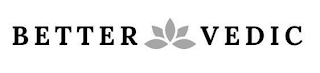 BETTER VEDIC