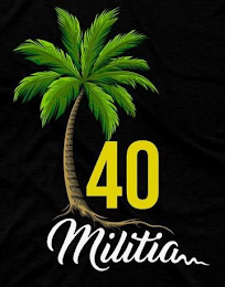 MILITIA 40