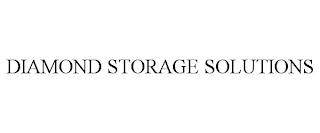 DIAMOND STORAGE SOLUTIONS