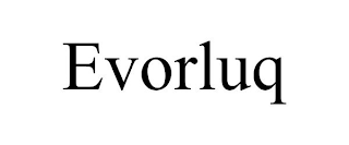 EVORLUQ