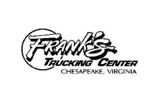 FRANK'S TRUCKING CENTER CHESAPEAKE, VIRGINIA