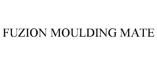 FUZION MOULDING MATE