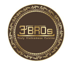 3 BROS TRULY VIETNAMESE CUISINE
