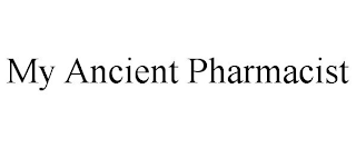 MY ANCIENT PHARMACIST