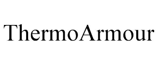 THERMOARMOUR