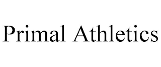 PRIMAL ATHLETICS