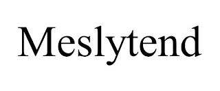 MESLYTEND