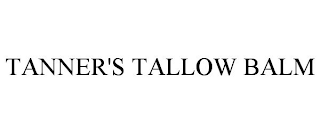 TANNER'S TALLOW BALM