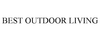 BEST OUTDOOR LIVING