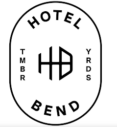 HOTEL BEND TMBR YRDS HB