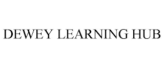 DEWEY LEARNING HUB