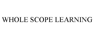 WHOLE SCOPE LEARNING