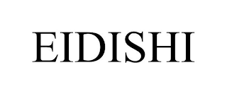 EIDISHI