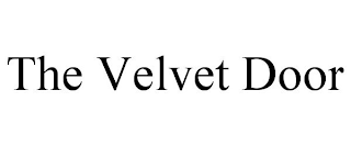 THE VELVET DOOR