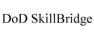 DOD SKILLBRIDGE