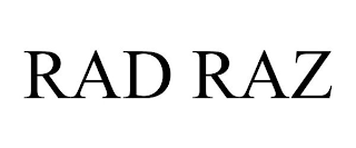 RAD RAZ