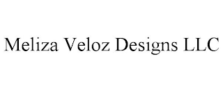 MELIZA VELOZ DESIGNS LLC