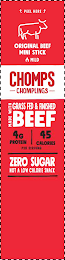 PEEL HERE ORIGINAL BEEF MINI STICK MILD CHOMPS CHOMPLINGS MADE WITH GRASS FED & FINISHED BEEF 4G PROTEIN 45 CALORIES PER SERVING ZERO SUGAR NOT A LOW CALORIE SNACK NET WT 0.5OZ (14G)