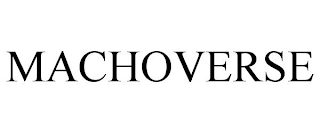 MACHOVERSE