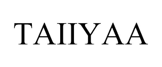 TAIIYAA