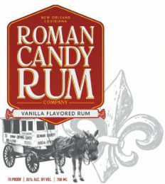 NEW ORLEANS LOUISIANA ROMAN CANDY RUM COMPANY VANILLA FLAVORED RUM ESTABLISHED 1915 ROMAN CHEWING 1.00 A STICK CANDY ROMAN CANDY 1.00 A STICK 70 PROOF 35% ALC. BY VOL. 750 ML