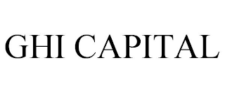 GHI CAPITAL