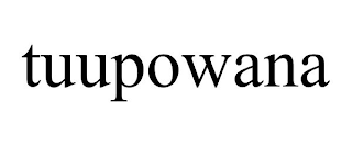 TUUPOWANA