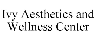 IVY AESTHETICS AND WELLNESS CENTER