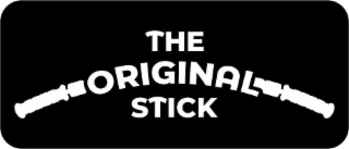 THE ORIGINAL STICK