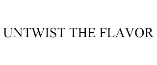 UNTWIST THE FLAVOR