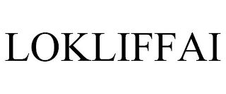 LOKLIFFAI