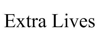 EXTRA LIVES