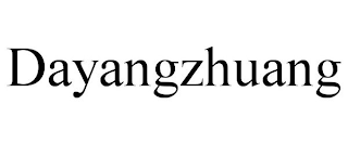 DAYANGZHUANG
