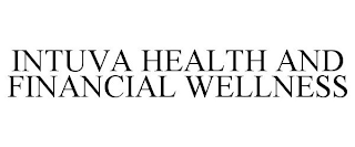 INTUVA HEALTH AND FINANCIAL WELLNESS