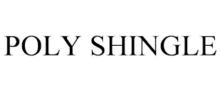 POLY SHINGLE