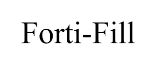 FORTI-FILL