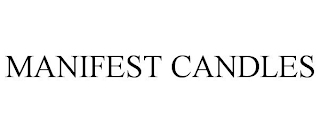 MANIFEST CANDLES
