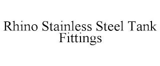 RHINO STAINLESS STEEL TANK FITTINGS