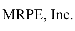 MRPE, INC.