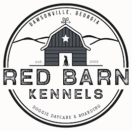 DAWSONVILLE, GEORGIA EST. 2009 RED BARN KENNELS DOGGIE DAYCARE & BOARDING