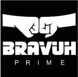 BRAVUH  P R I M E