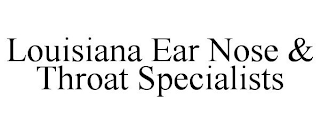 LOUISIANA EAR NOSE & THROAT SPECIALISTS